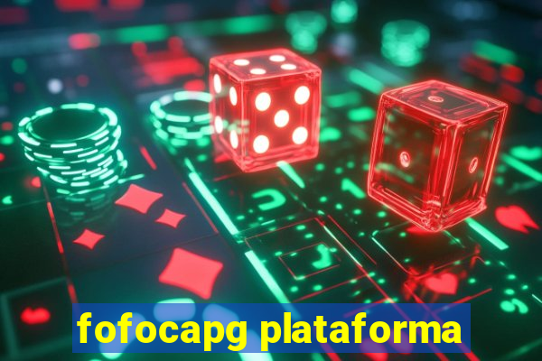 fofocapg plataforma